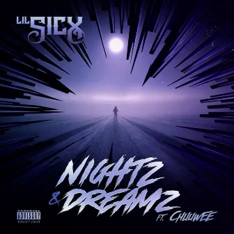 Nightz & Dreamz by Lil Sicx