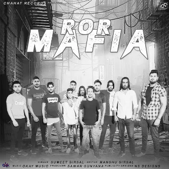 Ror Mafia by Sumeet sirsal