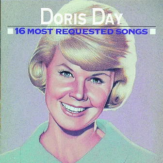 16 Most Requested Songs by Doris Day