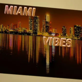 Miami Vibes by Miami73