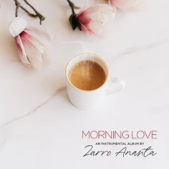 Morning Love by Zarro Ananta