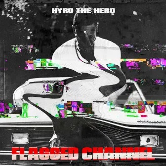 Flagged Channel by Hyro The Hero