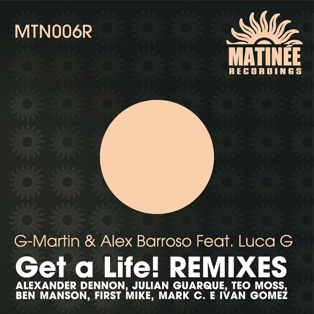 Get a Life! - Teo Moss & Ben Manson Remix