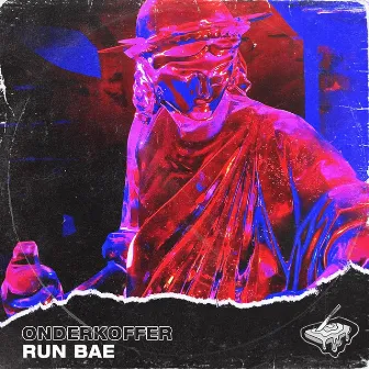 Run Bae by Onderkoffer