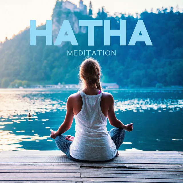 Hatha Yoga Meditation: Relaxing Music To Release Serotonin And Endorphins | Inner Peace