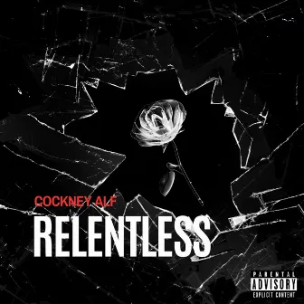 Relentless by Cockney Alf