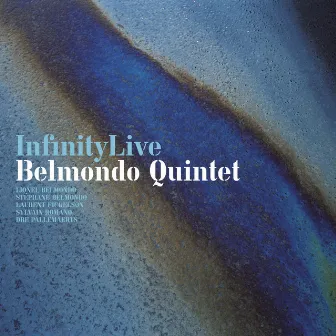 Infinity Live by Stéphane Belmondo