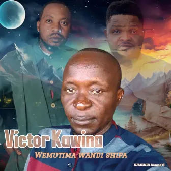 Wemutima wandi shipa by Victor M