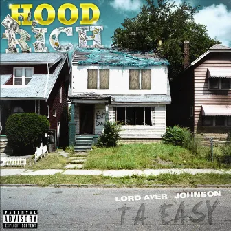 Hood Rich by Ta Easy