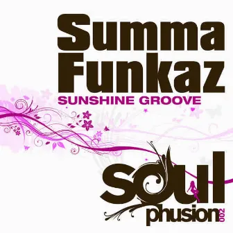 Sunshine Groove by Summa Funkaz