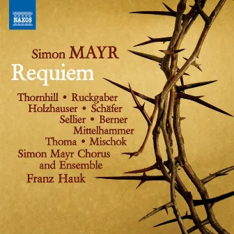 Mayr: Grande messa da requiem by Franz Hauk