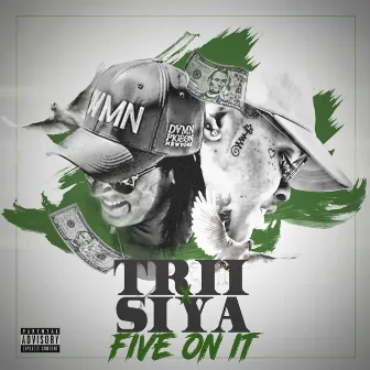 Five on It by Trii