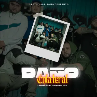 Daño Colateral by North Hood Gang