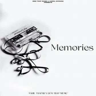 Memories by Sahil Thapar