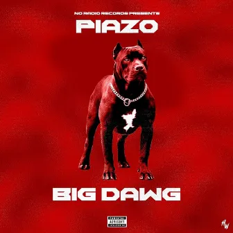 Big Dawg by Piazo