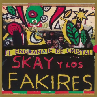 El Engranaje de Cristal by Los Fakires