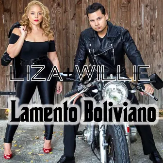 Lamento Boliviano by Liza + Willie