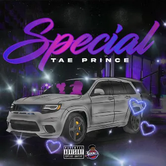 Special by Tae Prince