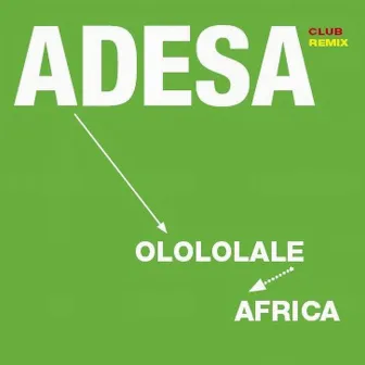 Olololale Africa by Adesa