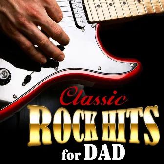 Classic Rock Hits for Dad by Harley's Studio Band