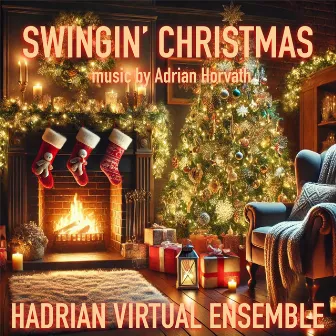 Swingin' Christmas by Hadrian Virtual Ensemble