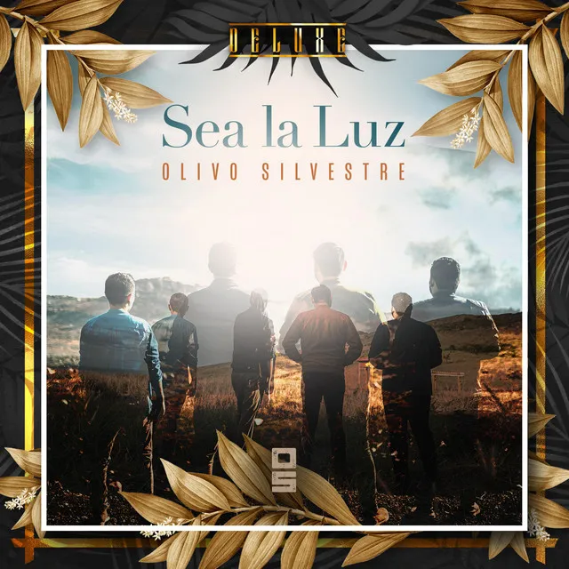 Sea la Luz (Deluxe)