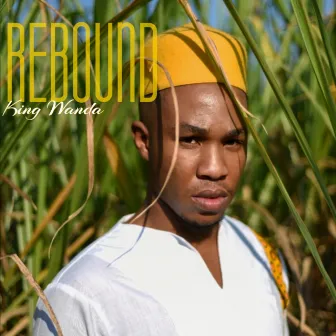 Rebound by King Wanda