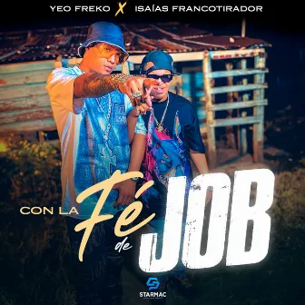 Con La Fe De Job by Isaias Francotirador