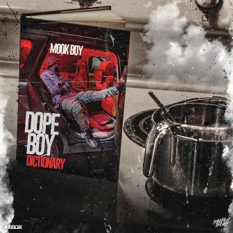 Dope Boy Dictionary by Mook Boy