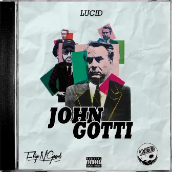 John Gotti by Lucid