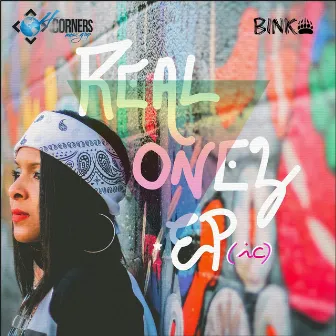 Real Onez - EP by Bink