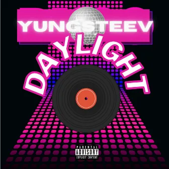 Daylight by Yung Steev