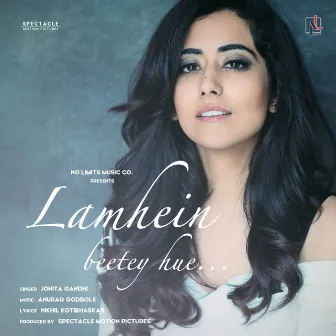 Lamhein Beetey Hue by Anurag Godbole