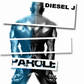 Parole by Diesel J