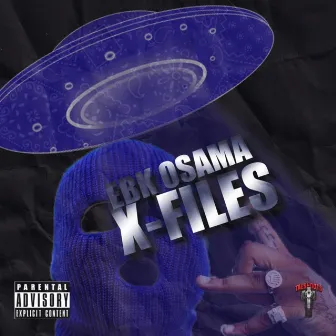 X-Files by EBK Osama