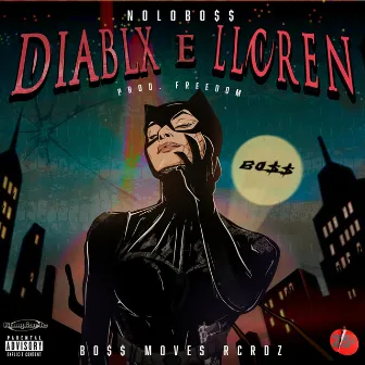 DIABLX E LLOREN by Nolo Boss