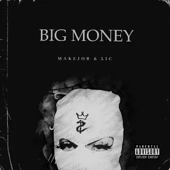 Big Money by 