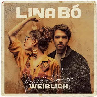 Weiblich (Acoustic Version) by Lina Bó