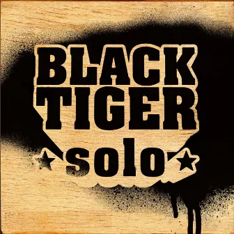 Solo by Black Tiger