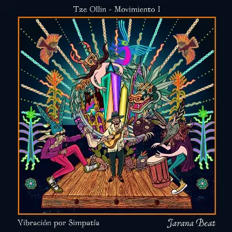 Vibración por Simpatía, Tze Ollin - Movimiento I by Jarana Beat