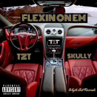 Flexin' on Em by Louisvilles TZT