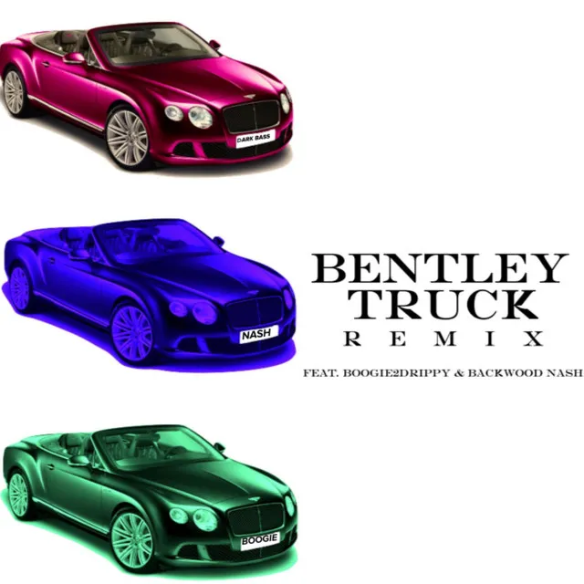 Bentley Truck - Remix