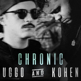 Chronic by UGGO