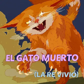 El gato muerto (la re vivió) by Emily And