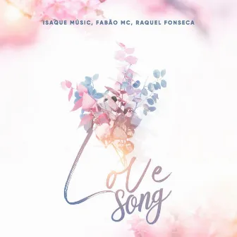 Love Song by Isaque Music