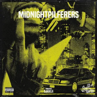 MIDNIGHT PILFERERS by DJ KHELA