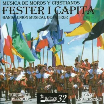 Música de Moros y Cristianos - Fester I Capità by Banda Unión Musical de Petrer