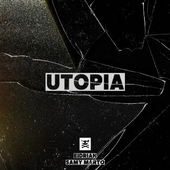 Utopia by EIDRIAN