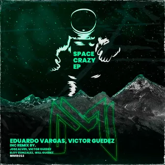 Space Crazy EP by Victor Guedez