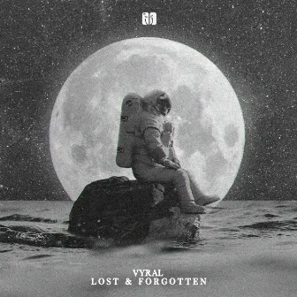 Lost & Forgotten EP by Vyral